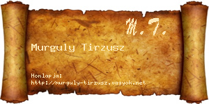 Murguly Tirzusz névjegykártya